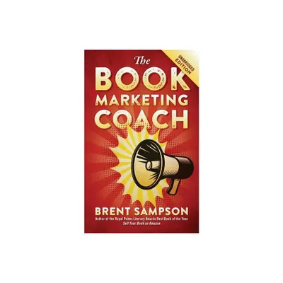 The Book Marketing COACH - by Brent Sampson (Paperback)