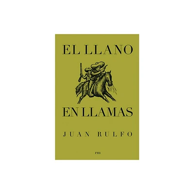 El Llano En Llamas - by Juan Rulfo (Paperback)