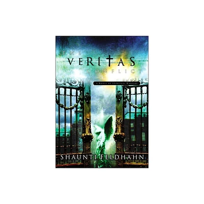 The Veritas Conflict - by Shaunti Feldhahn (Paperback)