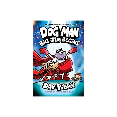 Dog Man: Big Jim Begins (Dog Man #13) - by Dav Pilkey (Hardcover)