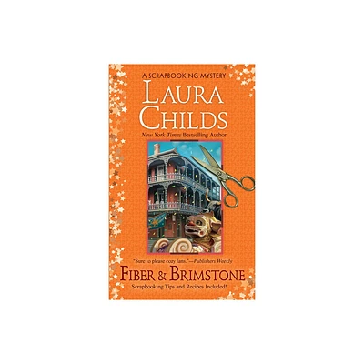 Fiber & Brimstone - (Scrapbooking Mystery) by Laura Childs (Paperback)