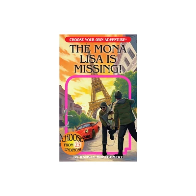 The Mona Lisa Is Missing! - by Ramsey Montgomery (Paperback)