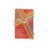 Caribbean Contextual Theology - by Carlton Turner (Paperback)