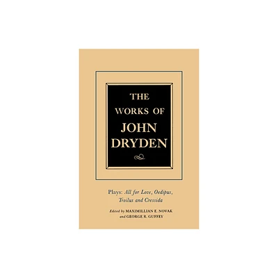 The Works of John Dryden, Volume XIII - (Hardcover)