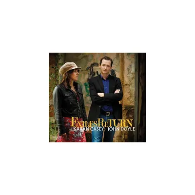 Karan Casey & John Doyle - Exiles Return (CD)