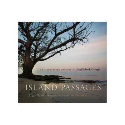 Island Passages - by Jingle Davis (Hardcover)