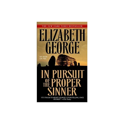 In Pursuit of the Proper Sinner - (Inspector Lynley) by Elizabeth George (Paperback)