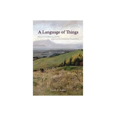 A Language of Things - (Studies in Religion and Culture) by Devin P Zuber (Hardcover)