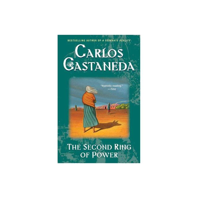 Second Ring of Power - by Carlos Castaneda (Paperback)