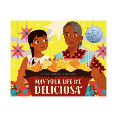 May Your Life Be Deliciosa - by Michael Genhart (Hardcover)