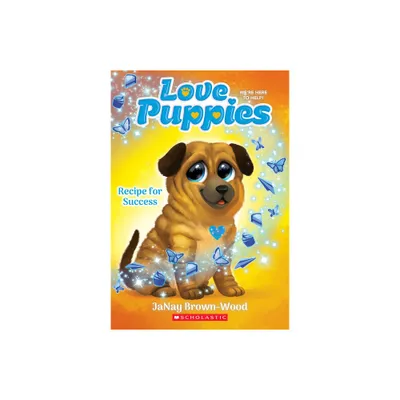 Recipe for Success (Love Puppies #4) - by Janay Brown-Wood (Paperback)