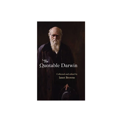 The Quotable Darwin - by Charles Darwin (Hardcover)