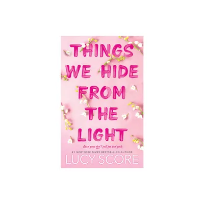 Things We Hide from the Light - (Knockemout) by Lucy Score (Paperback)