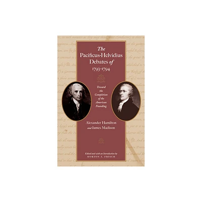 The Pacificus-Helvidius Debates of 1793-1794