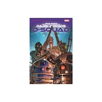 Star Wars: Dark Droids - D-Squad - by Marc Guggenheim (Paperback)