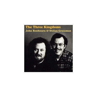 John Renbourn & Stefan Grossman - The Three Kingdoms (CD)