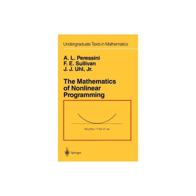 The Mathematics of Nonlinear Programming