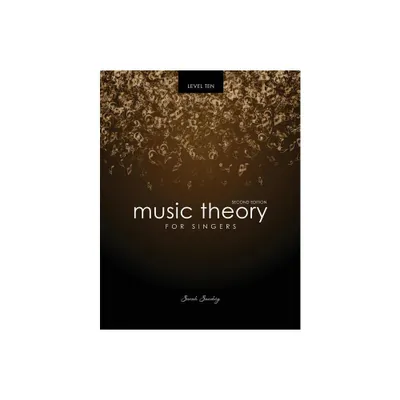 Music Theory for Singers Level 10 - 2nd Edition by Sandvig (Paperback)