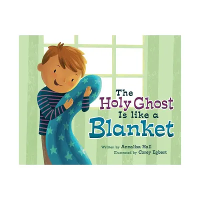 The Holy Ghost Is Like a Blanket