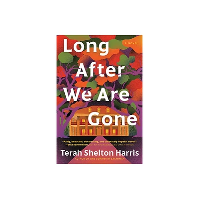 Long After We Are Gone