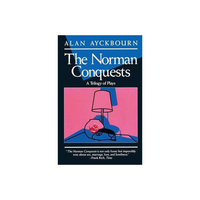 Norman Conquests - (Evergreen Book) by Alan Ayckbourn (Paperback)