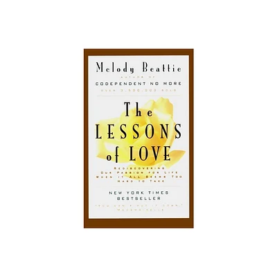 The Lessons of Love - by Melody Beattie (Paperback)