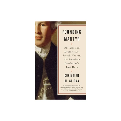 Founding Martyr - by Christian Di Spigna (Paperback)