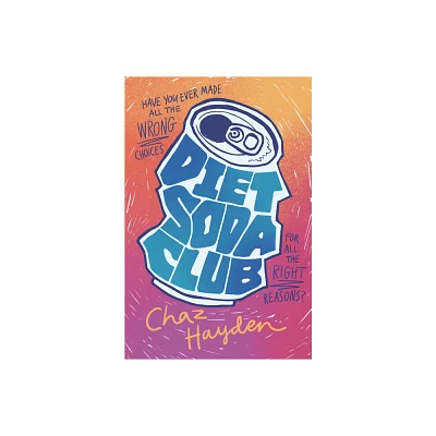 Diet Soda Club - by Chaz Hayden (Hardcover)