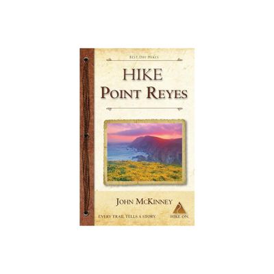 Hike Point Reyes - by McKinney John (Paperback)