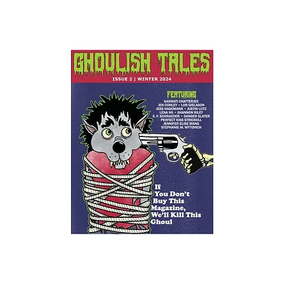 Ghoulish Tales Issue #2 - by Max Booth & Lori Michelle Booth (Paperback)