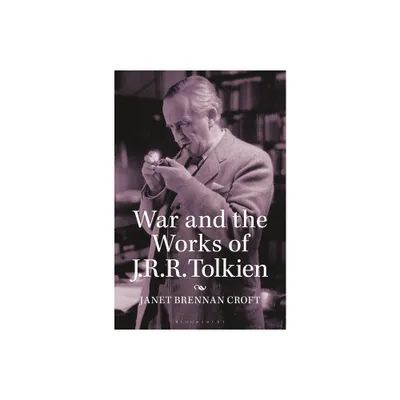 War and the Works of J.R.R. Tolkien