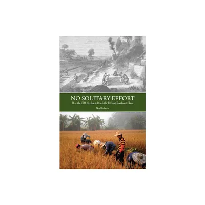 No Solitary Effor How the CIM - by Neel Roberts (Paperback)