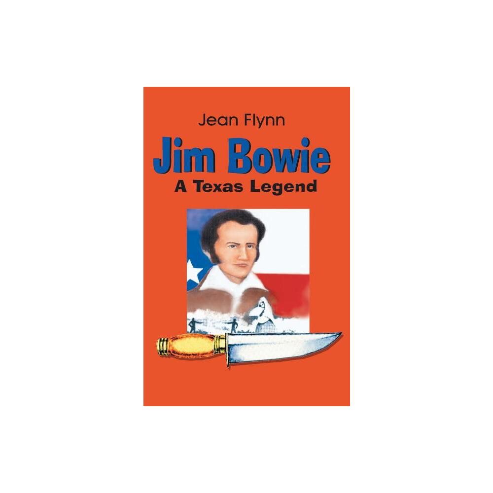 Jim Bowie - by Jean Flynn (Paperback)