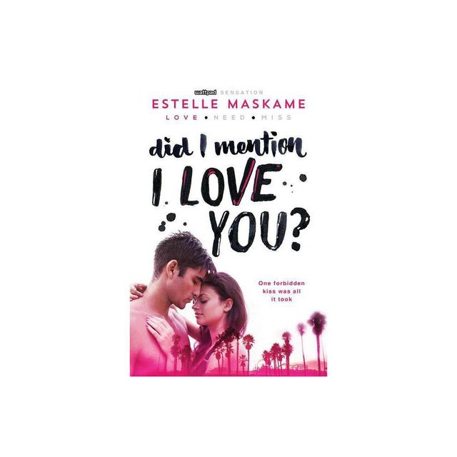 Did I Mention I Love You? ( Did I Mention) (Paperback) by Estelle Maskame