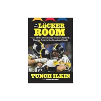 In the Locker Room - by Tunch Ilkin (Paperback)