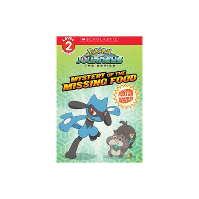 Mystery of the Missing Food (Pokmon: Scholastic Reader, Level 2) - (Paperback)