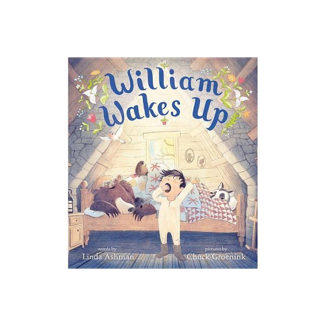 William Wakes Up - by Linda Ashman (Hardcover)