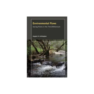 Environmental Flows - (Freshwater Ecology) by Angela Arthington (Hardcover)