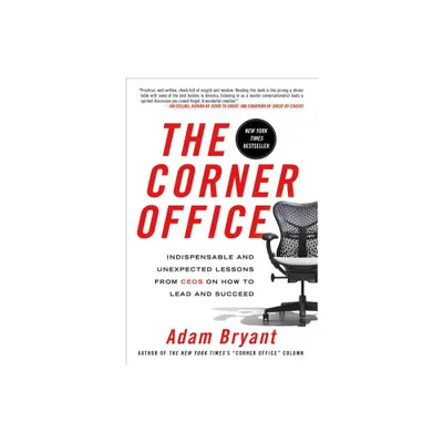 Corner Office - by Adam Bryant (Paperback)