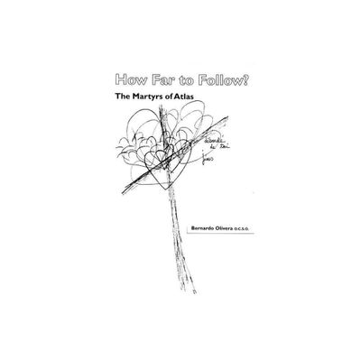 How Far to Follow - (Cistercian Studies) by Bernardo Olivera (Paperback)