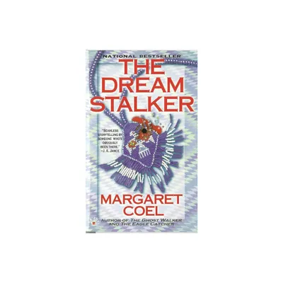 The Dream Stalker - (Wind River Reservation Mystery) by Margaret Coel (Paperback)