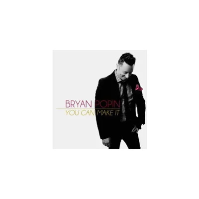 Bryan Popin - You Can Make It (CD)