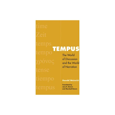 Tempus - (Verbal Arts: Studies in Poetics) by Harald Weinrich (Paperback)