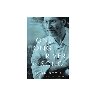 One Long River of Song - by Brian Doyle (Paperback)