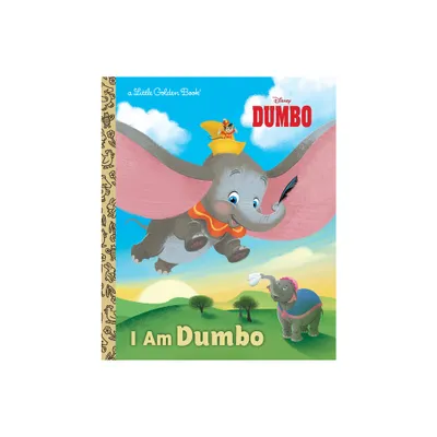 I Am Dumbo (Disney Classic) - (Little Golden Book) by Apple Jordan (Hardcover)