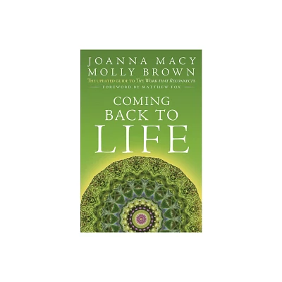 Coming Back to Life - by Joanna Macy & Molly Young Brown (Paperback)