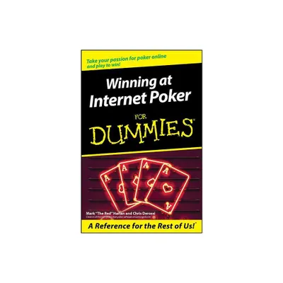 Winning at Internet Poker for Dummies - (For Dummies) by Mark Harlan & Chris Derossi (Paperback)