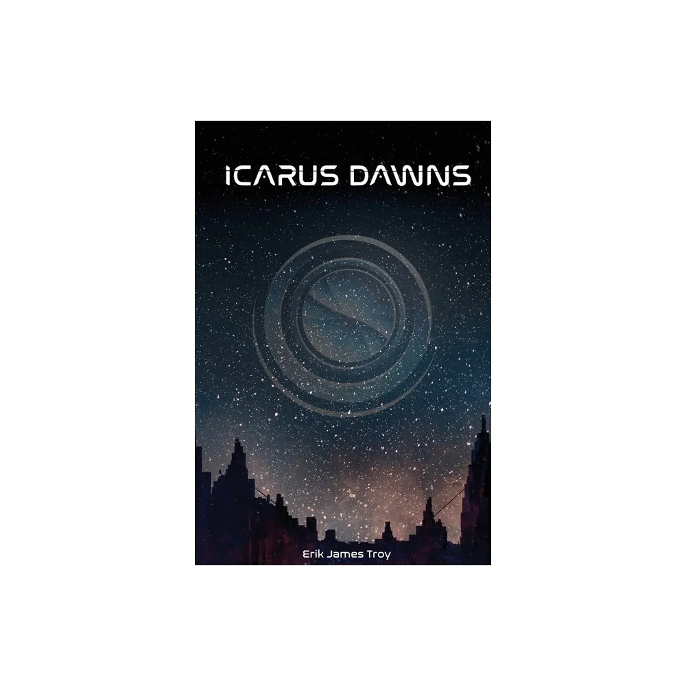 Target Icarus Dawns - by Erik Troy (Paperback) | The Market Place