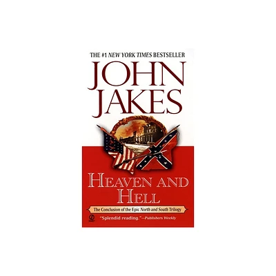 Heaven and Hell - (North & South) by John Jakes (Paperback)