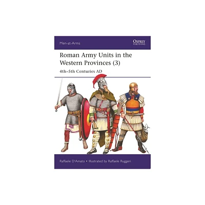 Roman Army Units in the Western Provinces (3) - (Men-At-Arms (Osprey)) by Raffaele DAmato (Paperback)